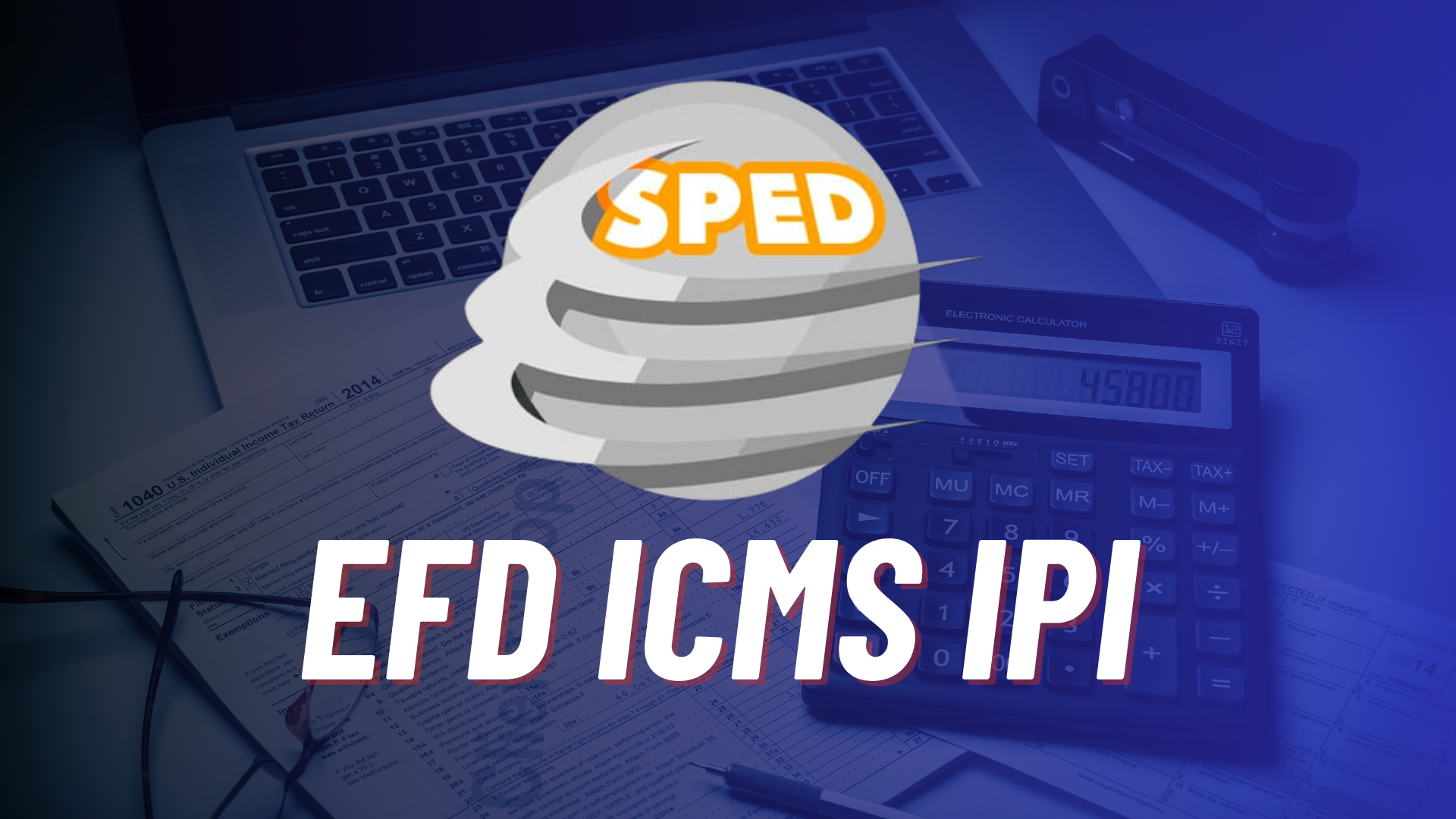 As D Vidas Mais Comuns Sobre A Efd Icms Ipi Jg Contabil